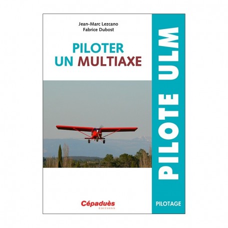 Cépaduès Piloter un Multiaxe