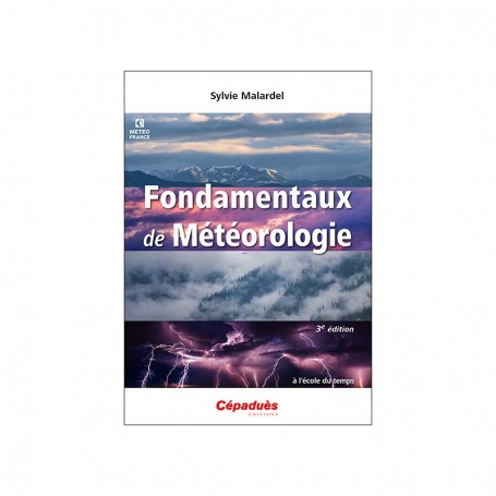 Cépaduès Fondamentaux de météorologie (3ème édition)