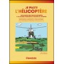 Je pilote l'hélicoptère éditions Cépaduès