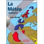 La Météo expliquée, éditions Cépaduès